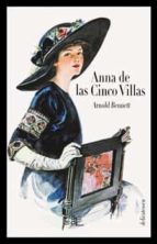 ANNA DE LAS CINCO VILLAS - ED. ILUSTRADA, de Arnold Bennett | portada del libro