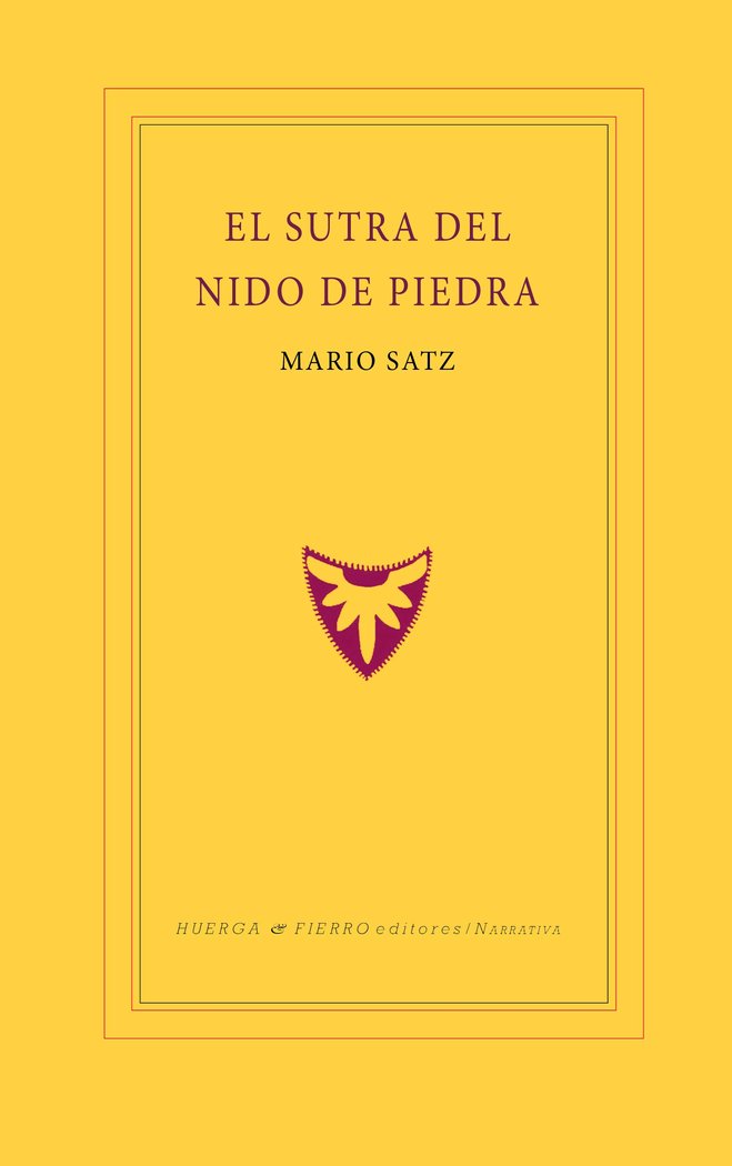El suta del nido de piedra, de Satz, Mario 1944- | portada del libro