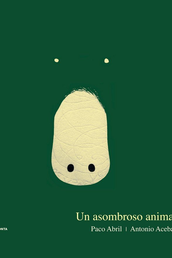 Un asombroso animal, de Abril Beran, Paco | portada del libro