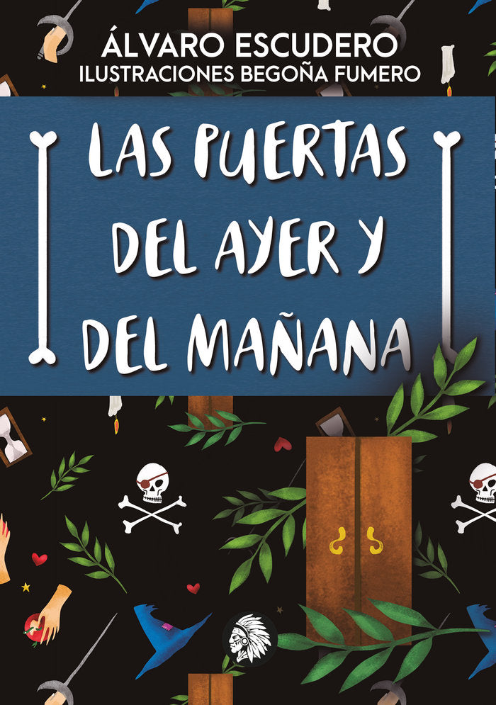 Las puertas del ayer y del mañana, de Escudero, Álvaro | portada del libro