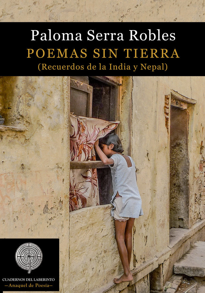 Poemas sin tierra. Recuerdos de la India y Nepal, de Serra Robles, Paloma | portada del libro