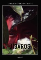 JÍBAROS, de JAIME ROYO VILLANOVA Y PAYA | portada del libro