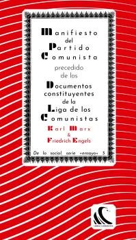 Manifiesto del Partido Comunista precedido de los Documentos Constituyentes de la Liga de los Comuni, de Marx, Karl | portada
