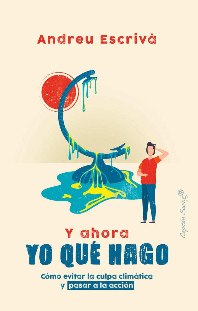 Y ahora yo qué hago, de Escrivà, Andreu | portada del libro