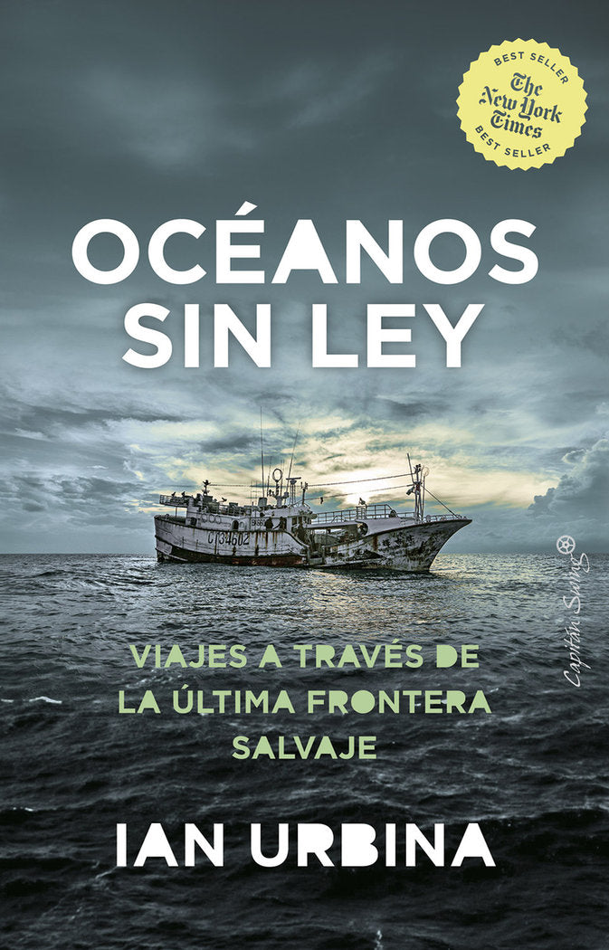 Oceanos sin ley, de Urbina, Ian | portada del libro