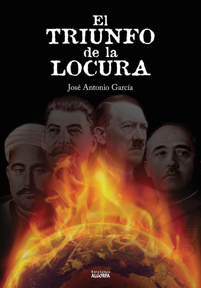 El triunfo de la locura, de García García, José Antonio | portada del libro