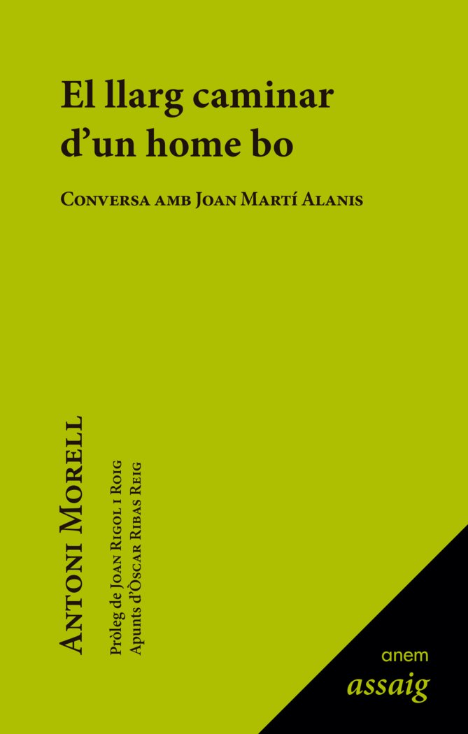 EL LLARG CAMINAR D'UN HOME BO, de MORELL MORA, ANTONI | portada del libro