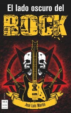 El lado oscuro del rock, de Martín Caperote, José Luis | portada del libro