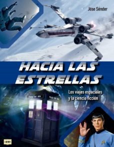 Hacia las estrellas, de Sénder Quintana, Jöse | portada del libro