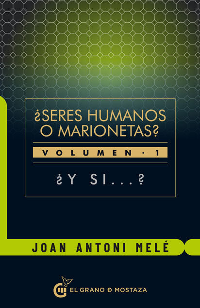 ¿ Seres Humanos O Marionetas?, de Melé Cartañá, Joan Antoni | portada del libro