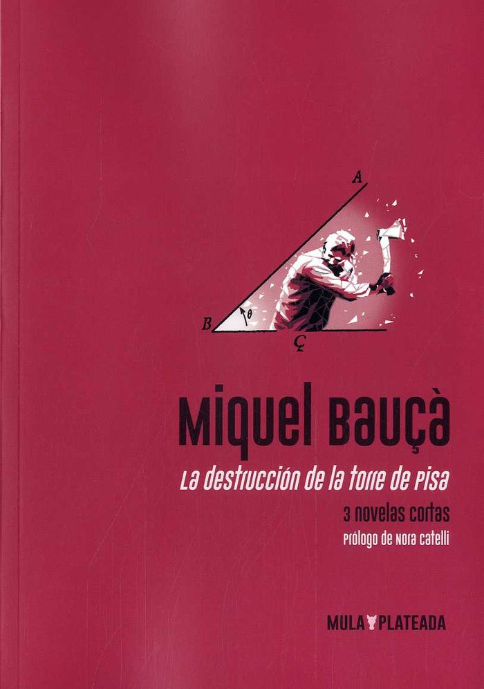 La destrucción de la Torre de Pisa, de Bauçà, Miquel | portada del libro
