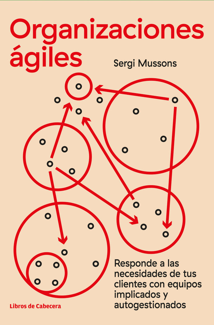 Organizaciones ágiles, de Mussons, Sergi | portada del libro