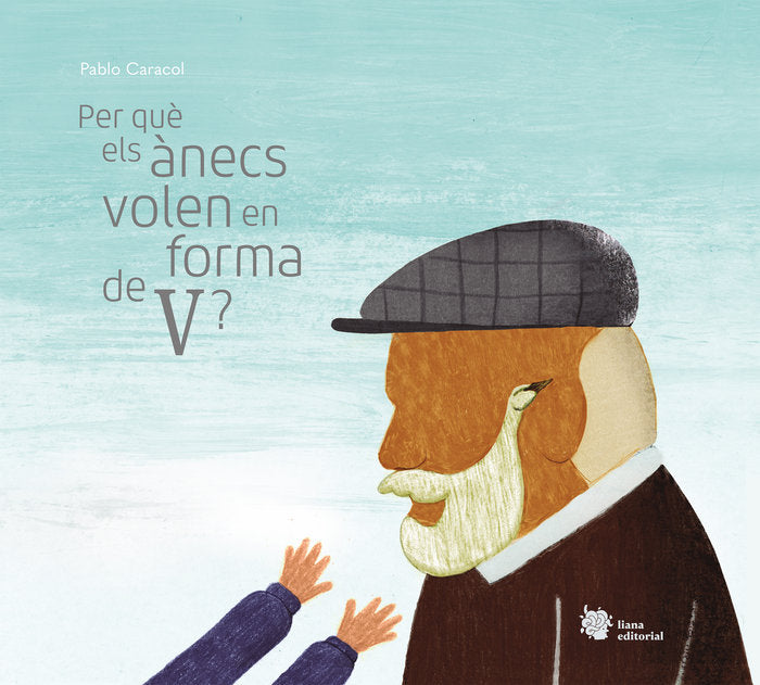 Per què els ànecs volen en forma de V?, de Caracol, Pablo | portada del libro