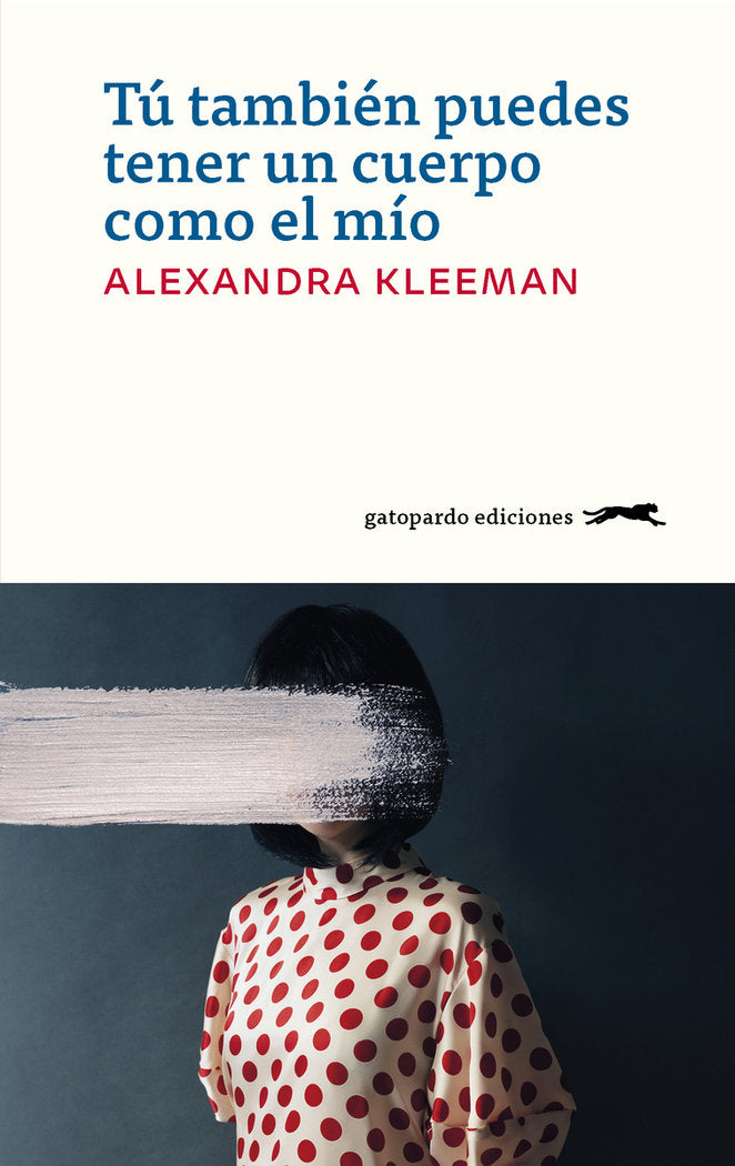 Tú también puedes tener un cuerpo como el mío, de Kleeman, Alexandra | portada del libro