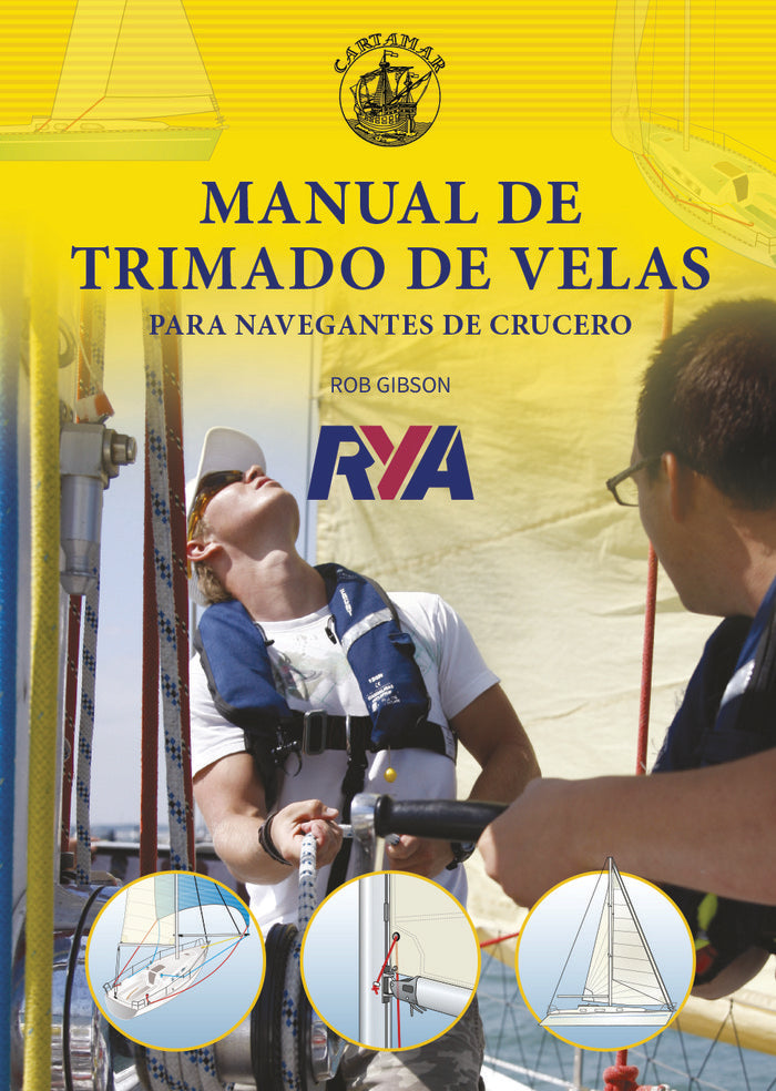 Manual de Trimado de Velas para Navegantes de Crucero, de Gibson, Rob | portada del libro