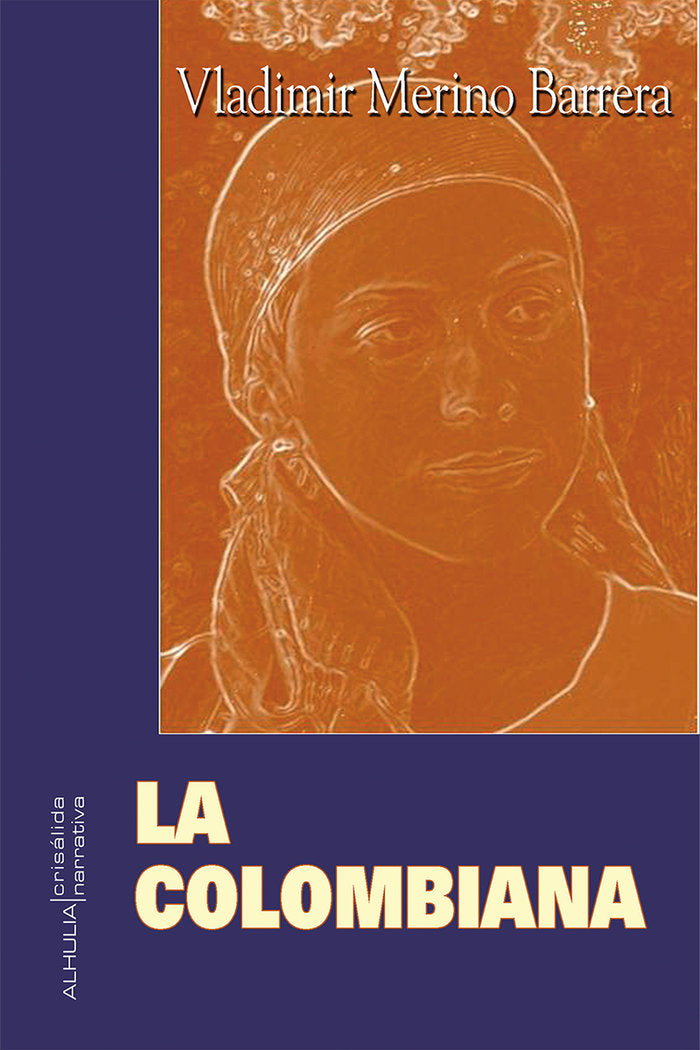 La colombiana, de Merino Barrera, Vladimir | portada del libro