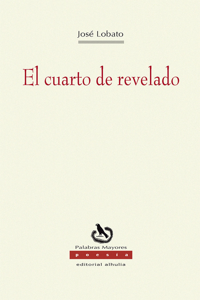 El cuarto de revelado, de Lobato, José | portada del libro