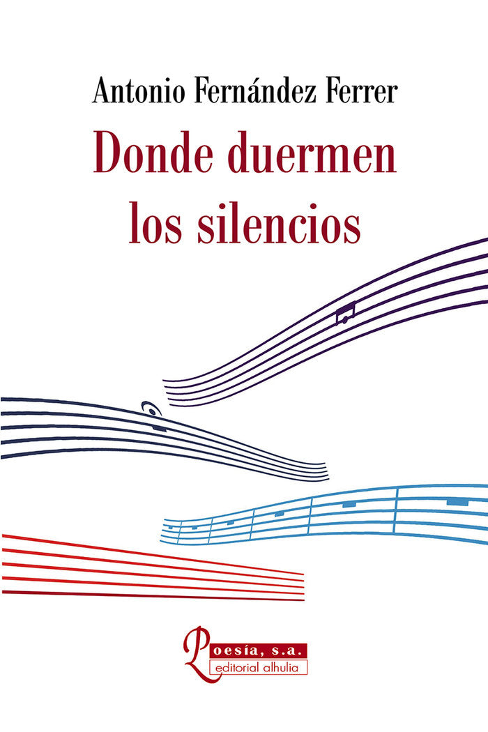 Donde duermen los silencios, de Fernández Ferrer, Antonio | portada del libro