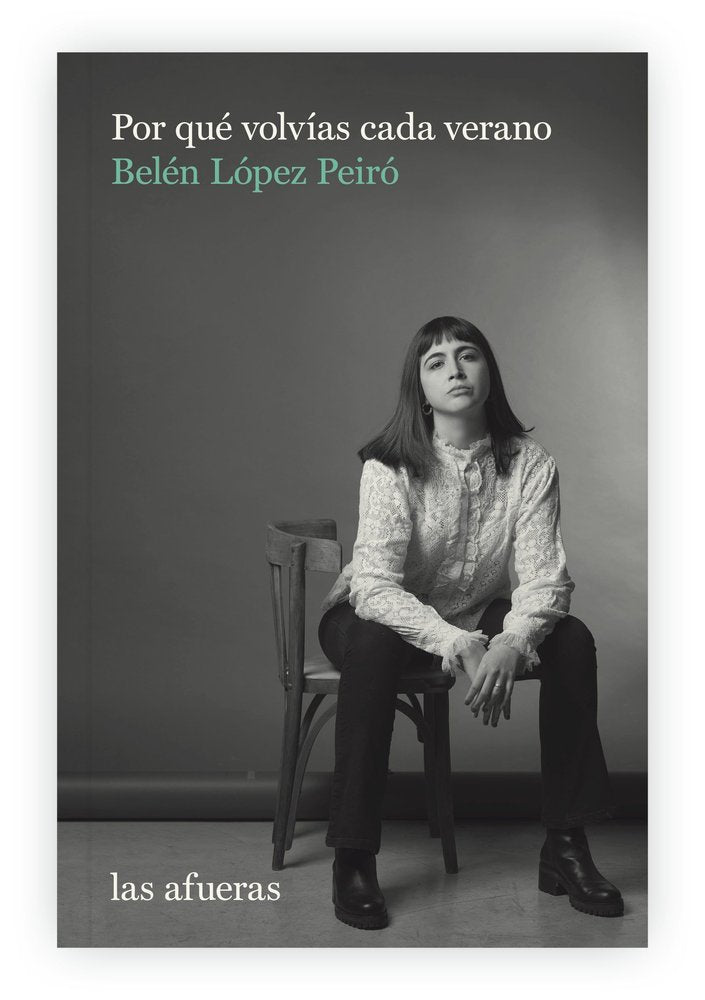 POR QUE VOLVIAS CADA VERANO, de LOPEZ PEIRO, BELEN | portada del libro