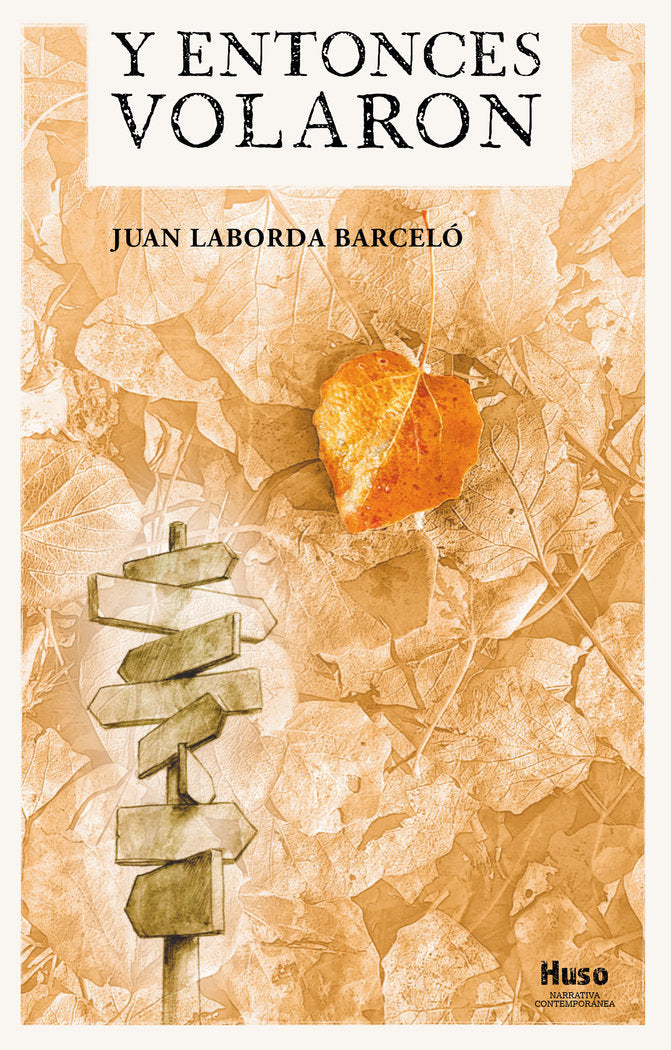 Y entonces volaron, de Laborda Barceló, Juan | portada del libro