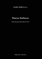 Danzas bárbaras, de EMILIO BALLESTEROS ALMAZAN | portada del libro