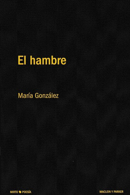 El hambre, de González, María | portada del libro