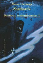SARINARDZ. SUEÑOS Y REMINISCENCIAS 1, de MANUEL BERLANGA | portada del libro