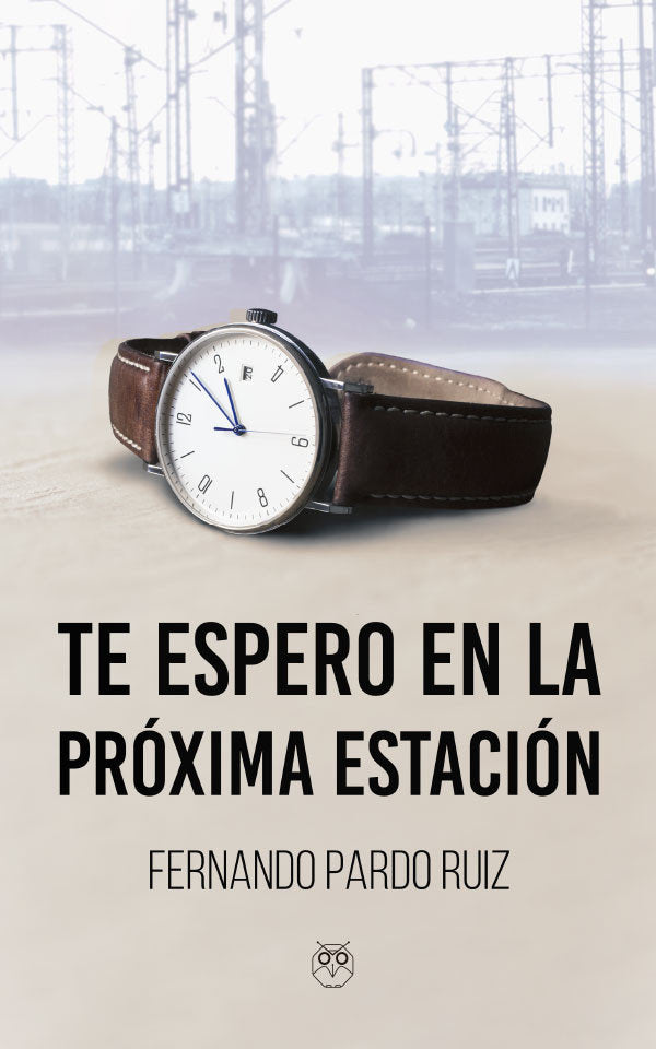 Te espero en la próxima estación, de Pardo Ruiz, Fernando | portada del libro