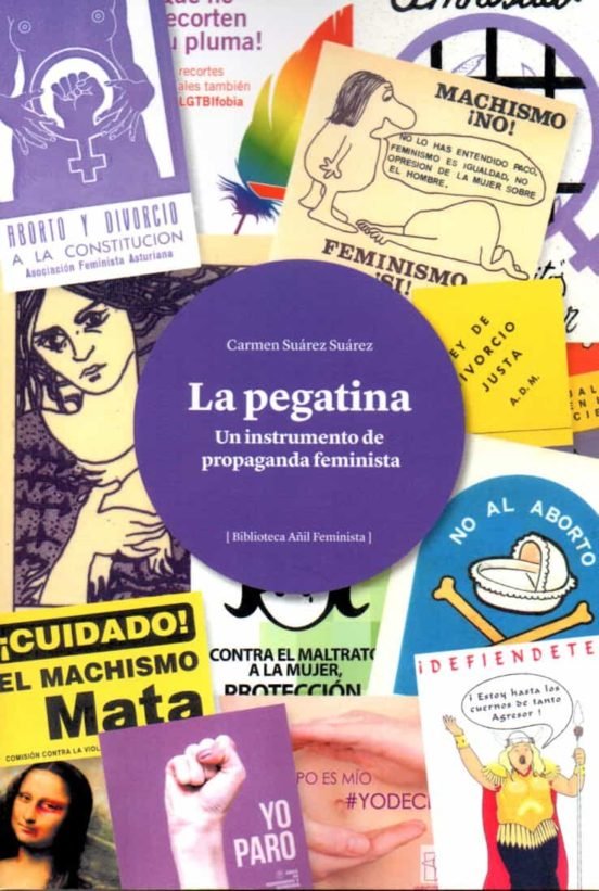 PEGATINA UN INSTRUMENTO DE PROPAGANDA FEMINISTA,LA, de SUAREZ SUAREZ | portada del libro