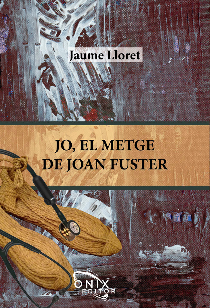 Jo, el metge de Joan Fuster, de Lloret Solves, Jaume | portada del libro