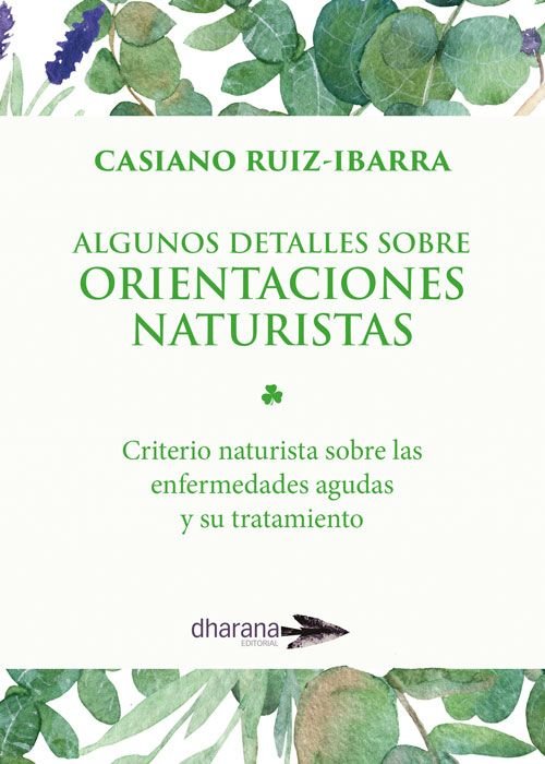 ALGUNOS DETALLES SOBRE ORIENTACIONES NATURALES, de RUIZ-IBARRA, CASIANO | portada del libro