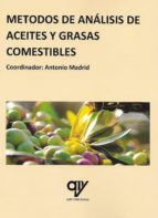 Métodos de análisis de aceites y grasas comestibles, de Antonio Madrid Vicente | portada del libro