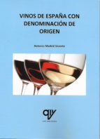 Vinos de España con Denominación de Origen, de Antonio Madrid Vicente | portada del libro