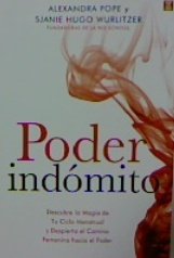 PODER INDOMITO, de POPE,ALEXANDRA | portada del libro