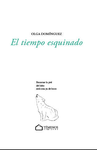 EL TIEMPO ESQUINADO, de DOMINGUEZ, OLGA | portada del libro