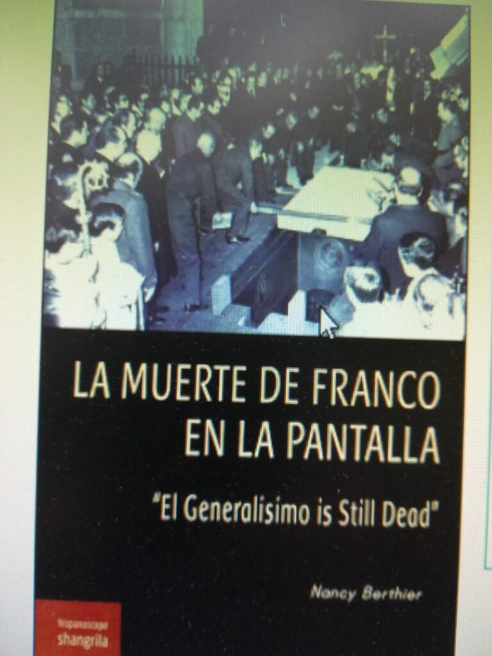 La muerte de Franco en la pantalla, de Berthier, Nancy | portada del libro