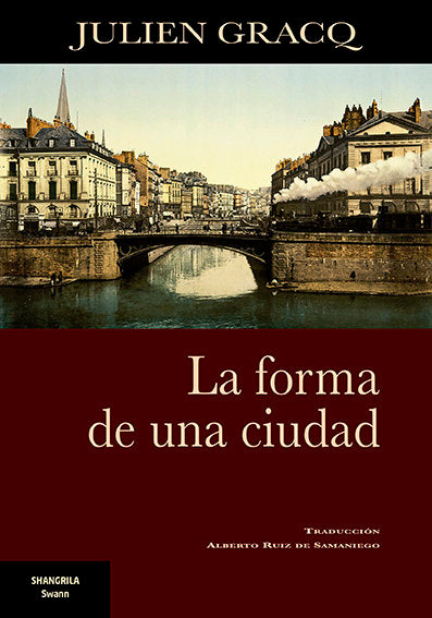 La forma de una ciudad, de Gracq, Julien | portada del libro