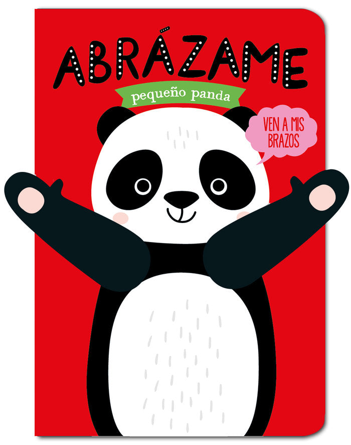 Abrázame pequeño panda, de Louwers, Tanja | portada del libro