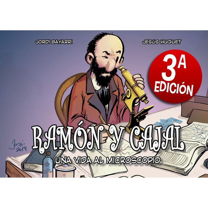 RAMON Y CAJAL. UNA VIDA AL MICROSCOPIO | portada del libro