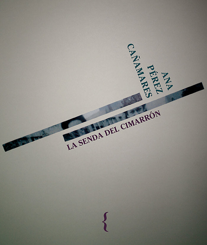 La senda del cimarrón, de Pérez Cañamares, Ana | portada del libro