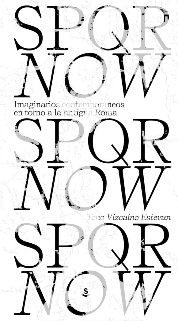SPQR NOW, de VIZCAINO ESTEVAN , TONO | portada del libro