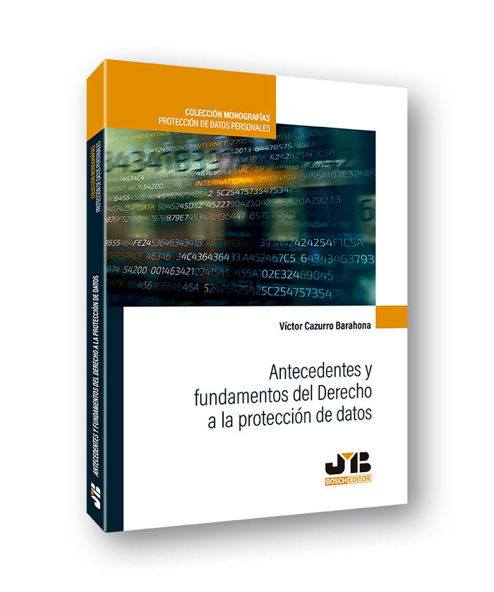 Antecedentes y fundamentos del derecho a la protección de datos, de Cazurro Barahona, Víctor | portada del libro