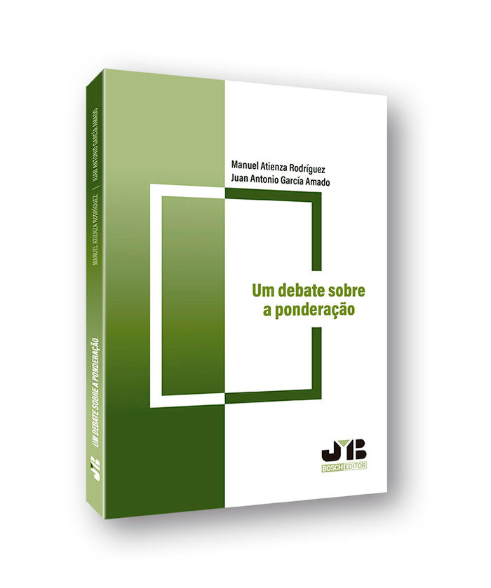 Um debate sobre a ponderação, de Atienza Rodríguez, Manuel | portada del libro