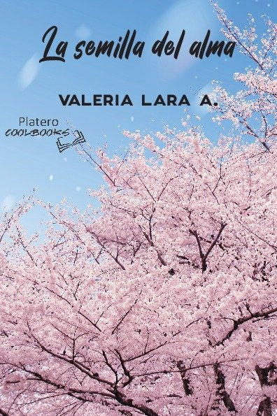 LA SEMILLA DEL ALMA, de LARA ARRIAGADA | portada del libro
