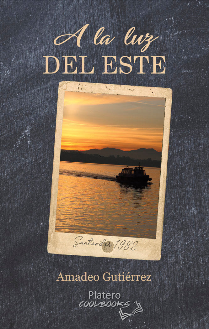 A LA LUZ DEL ESTE, de GUTIÉRREZ, AMADEO | portada del libro