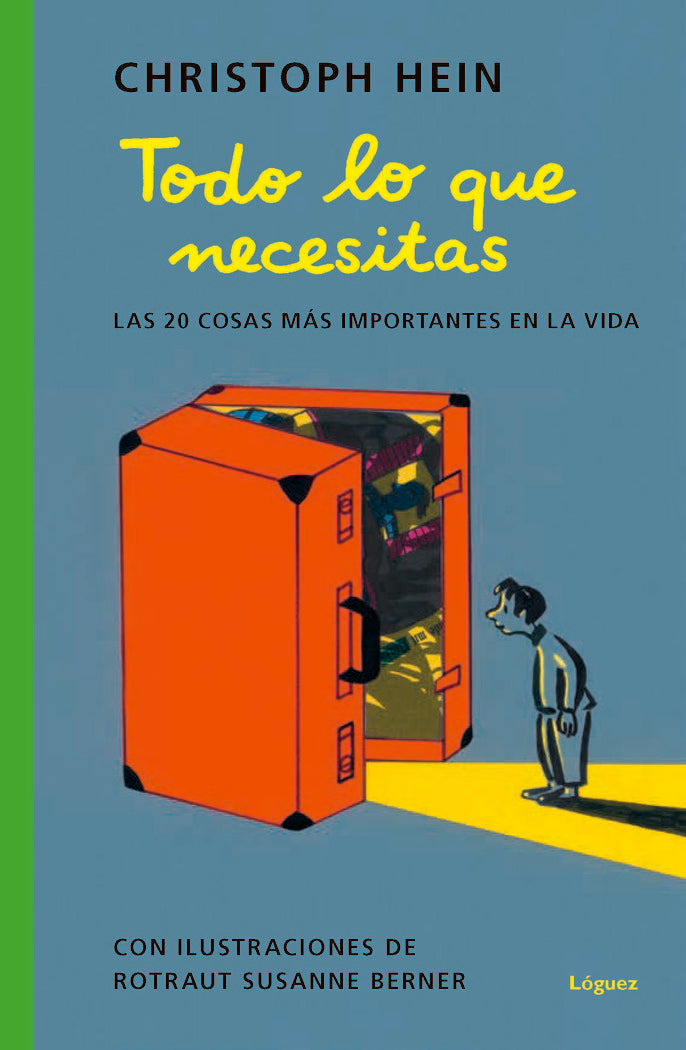 Todo lo que necesitas, de Hein, Christoph | portada del libro