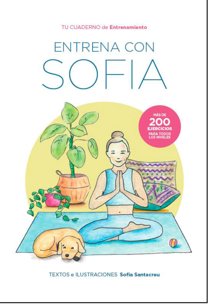 ENTRENA CON SOFIA, de SOFIA SANTACREU | portada del libro