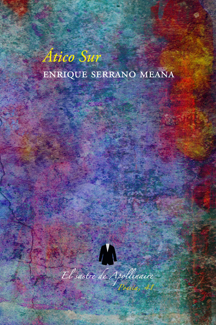 ÁTICO SUR, de SERRANO MEANA, ENRIQUE | portada del libro
