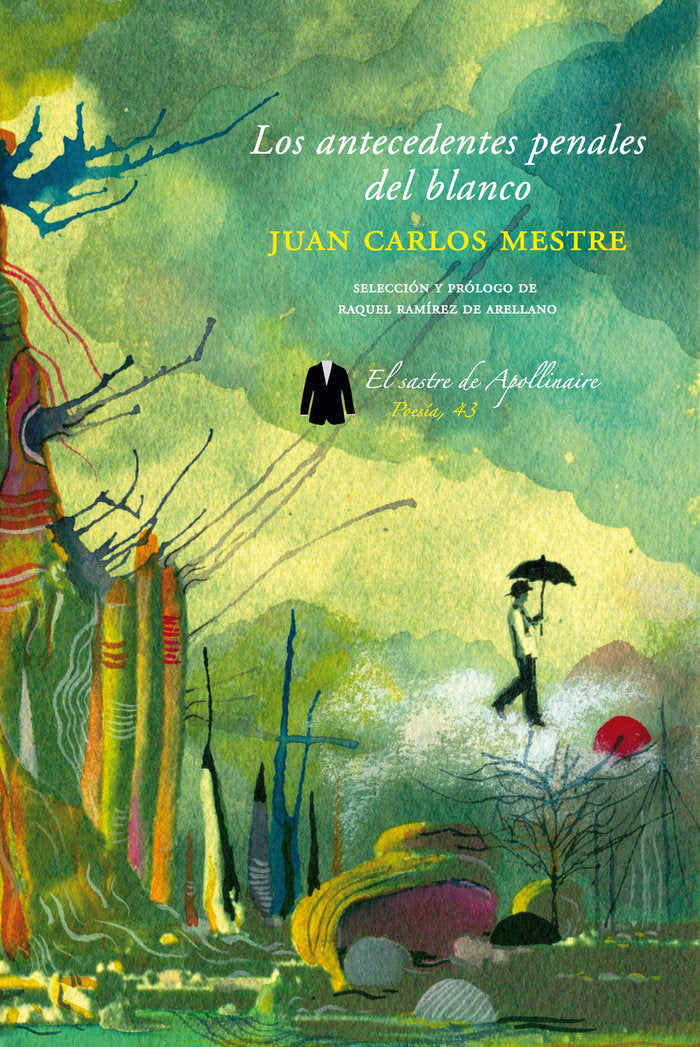 LOS ANTECEDENTES PENALES DEL BLANCO, de MESTRE, JUAN CARLOS | portada del libro
