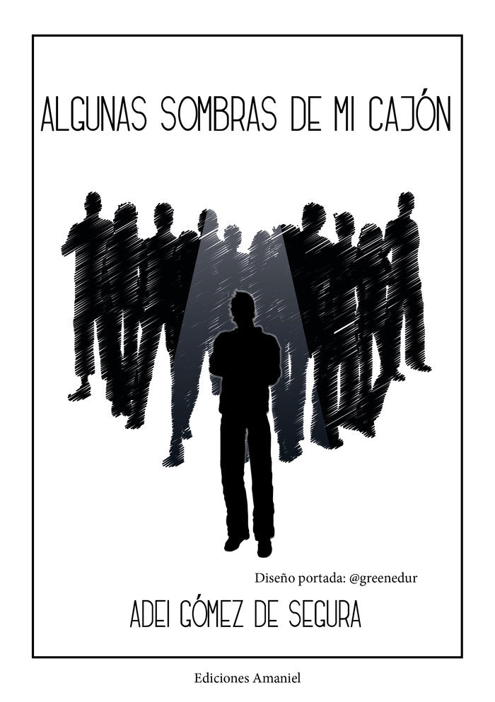 ALGUNAS SOMBRAS DE MI CAJON, de Gómez de Segura Arana, Adei | portada del libro